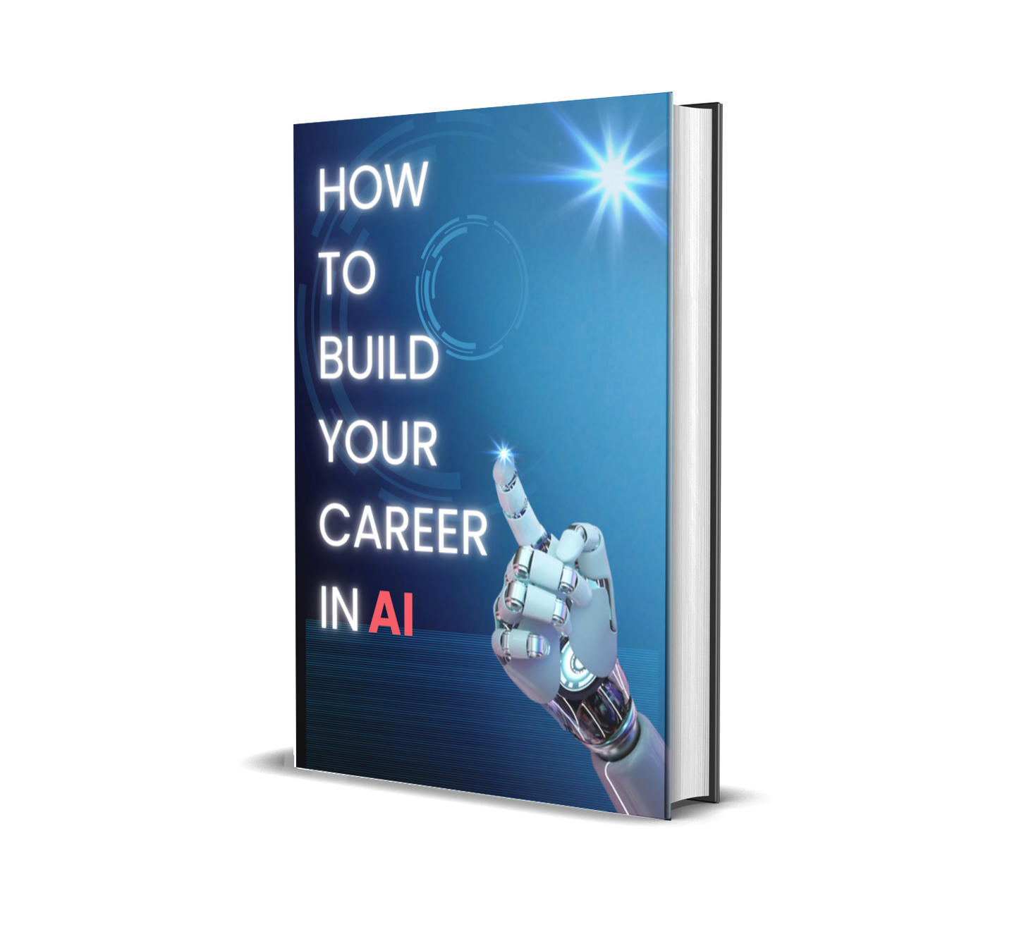 How to Build a Career in AI: A Practical Roadmap for Beginners, Developers & Job Seekers