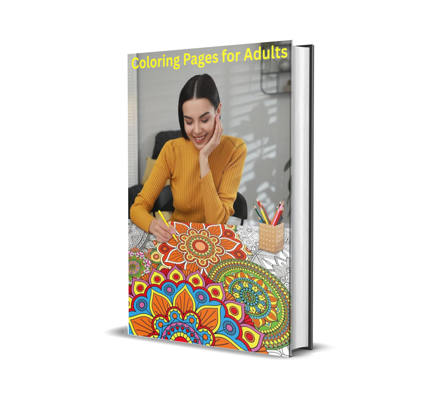 Coloring Pages for Adults: Relax, Refocus & Reignite Your Inner Calm