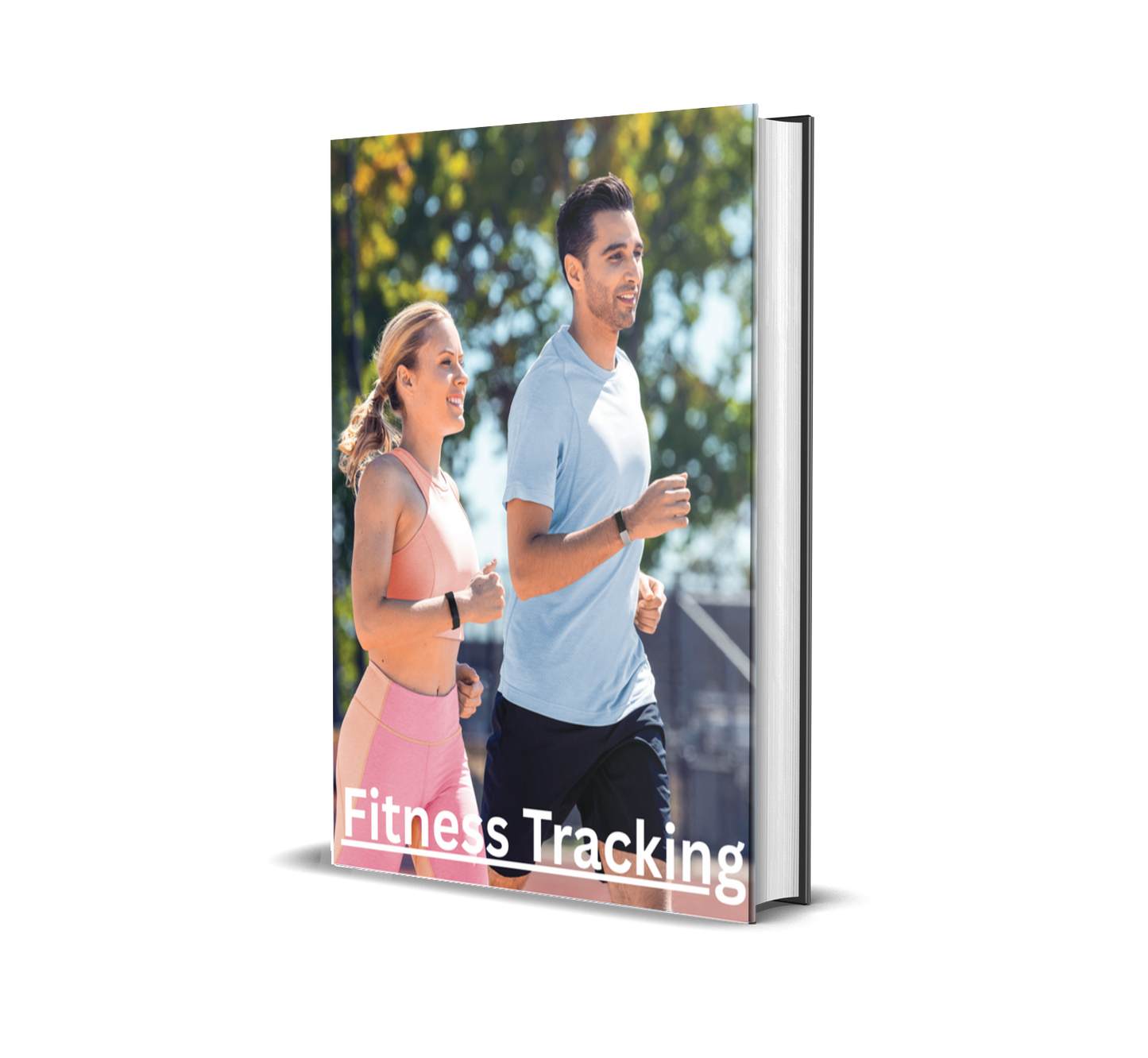 Fitness Tracking: Unlock the Power of Data to Master Your Health & Body