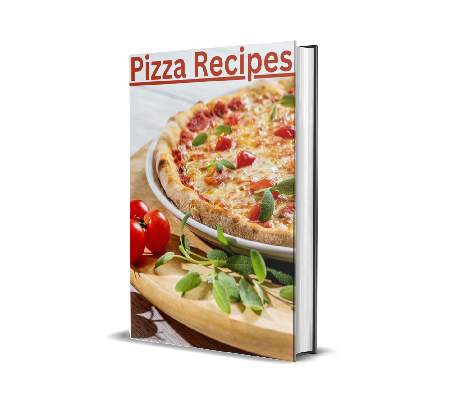 🍕Pizza Recipe: The Ultimate Collection of 150+ Doughs, Sauces & Pizzas from Around the World