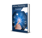 Affiliate Marketing Essentials: The Proven Blueprint to Passive Online Income