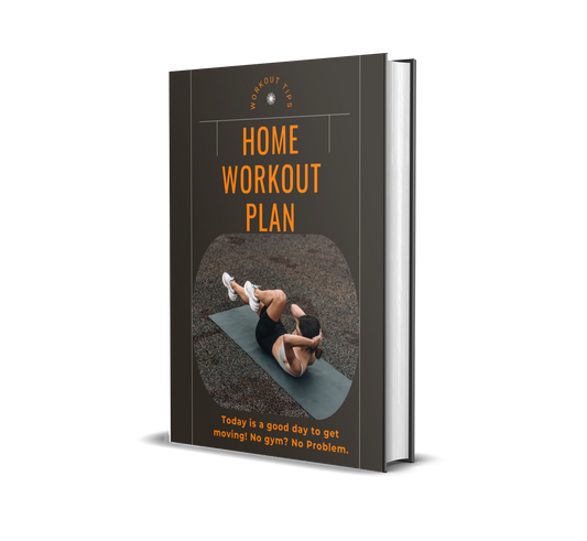 Home Workout Plan: Fitness Handbook
