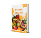Stay Healthy for Life: Your Complete Guide to Health, Doctors, Food &amp; Medicine