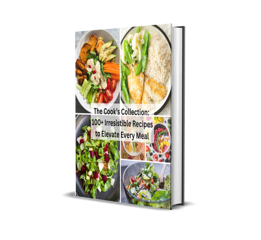 The Cook’s Collection: 100+ Irresistible Recipes to Elevate Every Meal