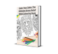 Color Your Calm: The Ultimate Stress Relief Adult Colouring Book