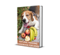 Natural Feeding Handbook for Dogs: A Raw Diet Guide for Lifelong Health