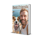 Best Friends: Exploring the Deep Emotional Bond Between Dogs and Humans