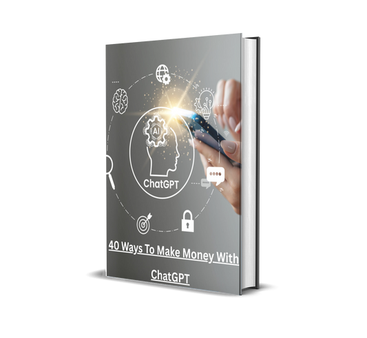 40 Ways to Make Money with ChatGPT: The Ultimate AI Income Blueprint for Beginners & Entrepreneurs