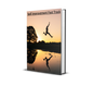 Self Improvement Fast Track: Your Shortcut to a Happier, More Successful Life