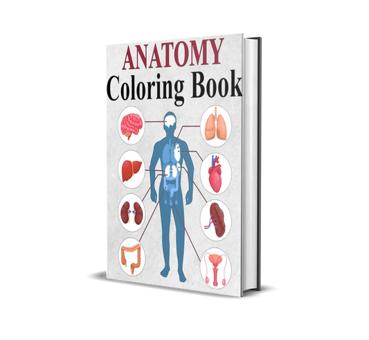 Anatomy Coloring Book : Master Human Anatomy the Fun & Easy Way