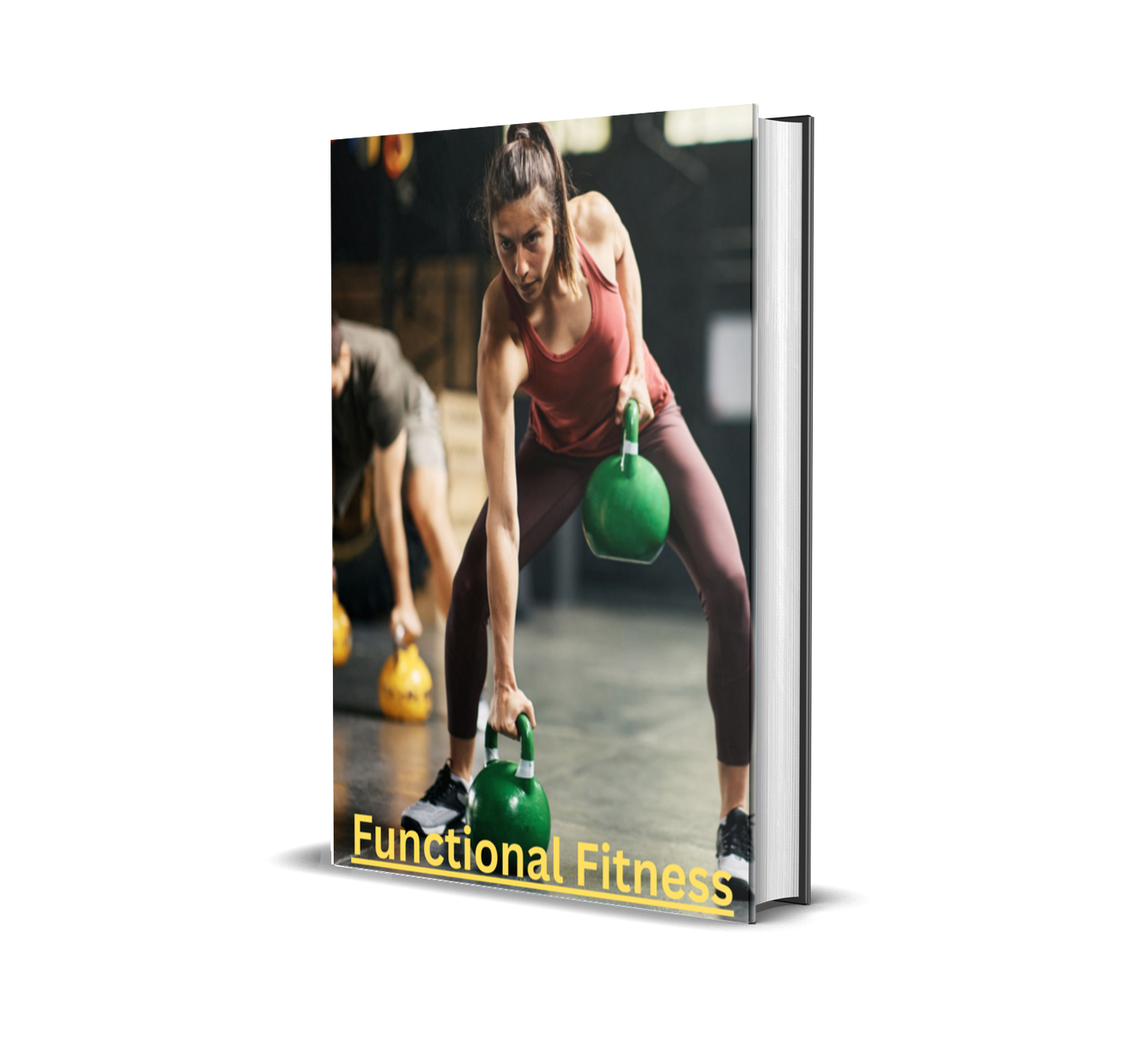 Functional Fitness Mastery: Transform Your Daily Life with Simple, Powerful Moves!