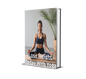 Lose Weight Today With Yoga – Master the Art of Holistic Fat Loss and Inner Balance