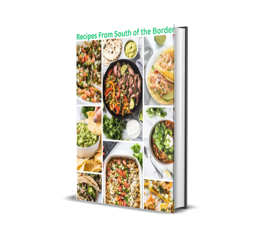 🌮 Ultimate Mexican Cookbook: 101+ Irresistible Recipes from South of the Border 🇲🇽