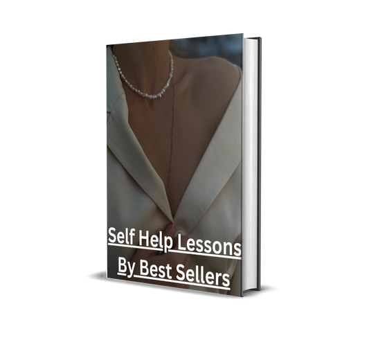 📚 Self Help Lessons by Best Sellers: 10 Life-Changing Lessons from the Greatest Books Ever Written